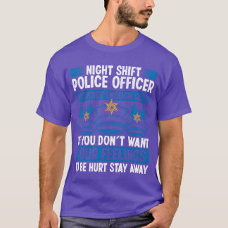 Camiseta Night Shift Policeman Hat Car Police Officer gift