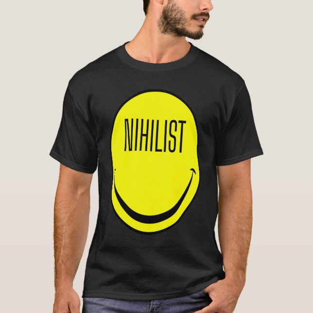 Camiseta Nihilist Dark Humor Philosophy Ironic Nihilism (Frente)