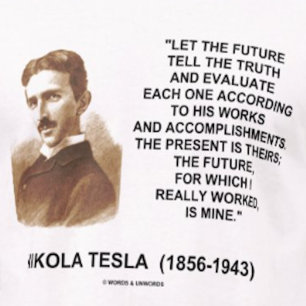 Camiseta Nikola Tesla Deixa O Futuro Dizer A Verdade Citaç