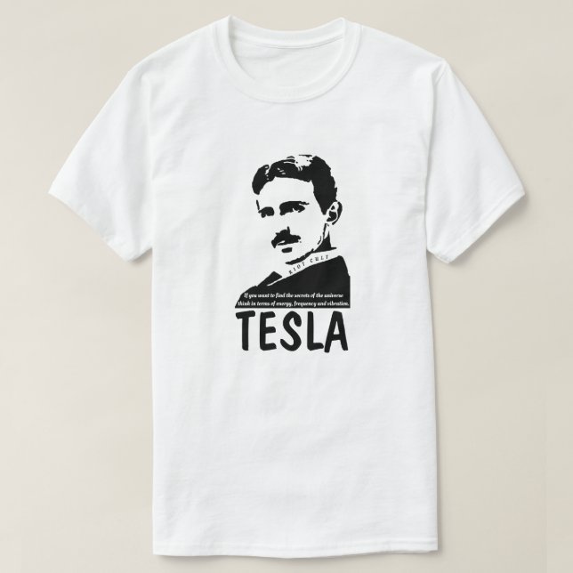 Camiseta Nikola Tesla Segredos Da Citação Da Ciência Do Uni (Frente do Design)