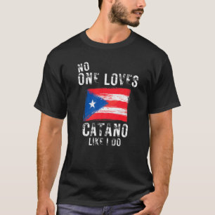 Camiseta Ninguém Ama Catano Como Eu Amo Porto Rico
