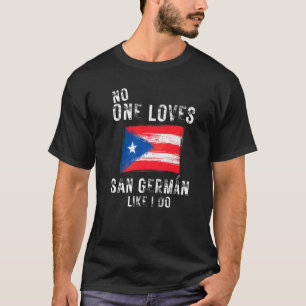 Camiseta Ninguém Ama San German Como Eu Amo Porto Rico