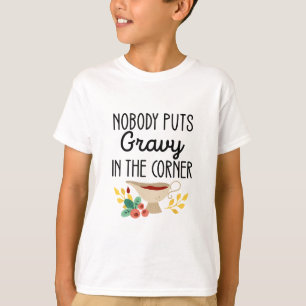 Camiseta Ninguém Coloca Molho No Canto Ação De Graças Engra