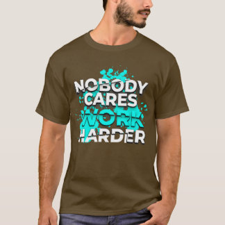 Camiseta Ninguém Custa A Trabalhar Mais4