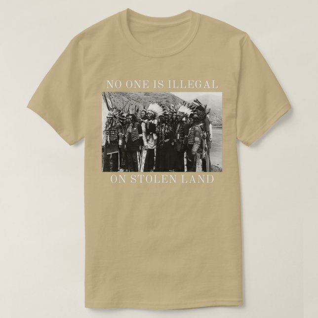 Camiseta Ninguém é ilegal em terra roubada, nativo american (Frente do Design)