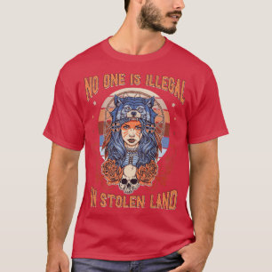Camiseta Ninguém É Ilegal Na Terra Roubada - Nativo America
