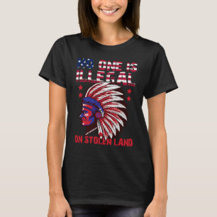 Camiseta Ninguém É Ilegal Na Terra Roubada - U Nativa Ameri