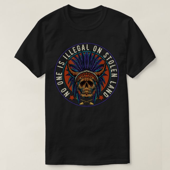 Camiseta Ninguém É Ilegal No Imigrante De Indígenas Roubado (Frente do Design)