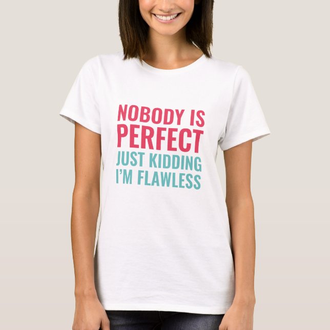 Camiseta Ninguém é Perfeito (Frente)