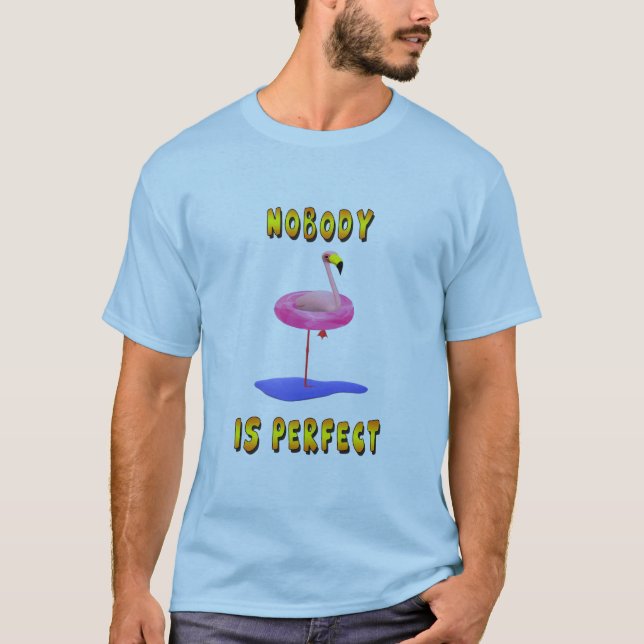 Camiseta Ninguém é perfeito - flamingo com anel de natação (Frente)