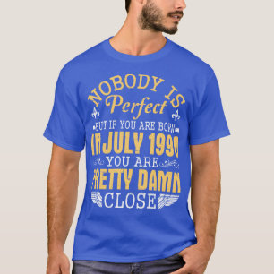 Camiseta Ninguém É Perfeito Se Você Nascer Em Julho De 1990