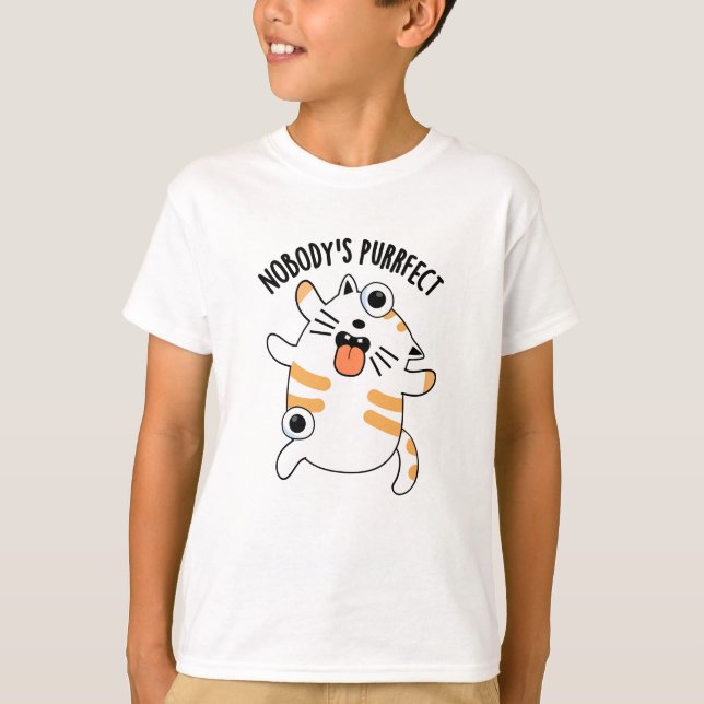 Camiseta Ninguém é Purrfeito Piada Divertida de Gato  (Frente)
