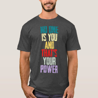 Camiseta Ninguém É Você E Esse É O Seu Poder 2