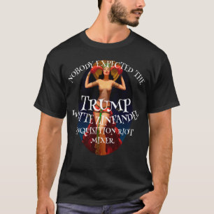 CAMISETA NINGUÉM ESPERAVA O TRUMP BRANCO ZINFANDEL RIOT