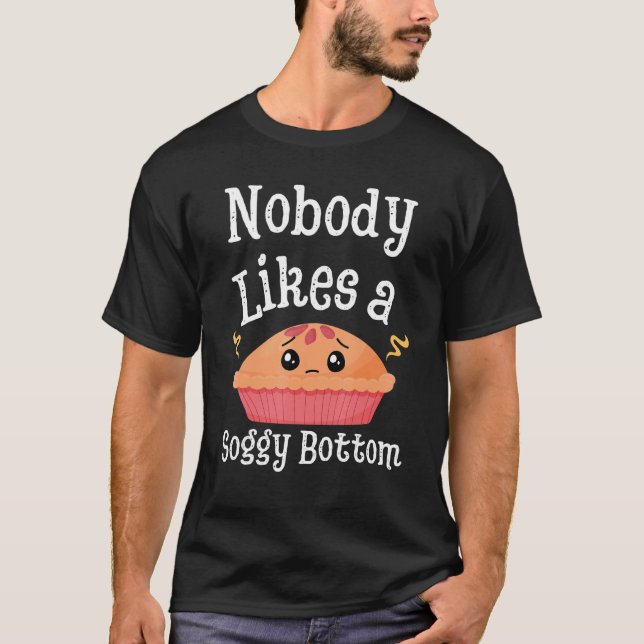 Camiseta Ninguém Gosta De Uma Baía Britânica De Baixo Soggy (Frente)