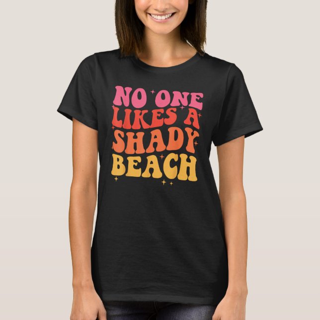 Camiseta Ninguém Gosta De Uma Praia Sombria (Frente)