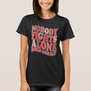 Camiseta Ninguém luta sozinho no Dia Mundial da AIDS/SIDA