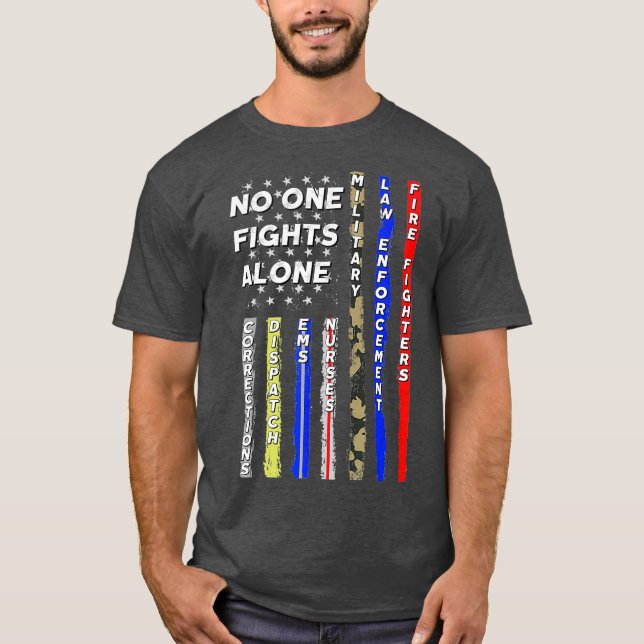 Camiseta Ninguém luta sozinho pela polícia que responde (Frente)