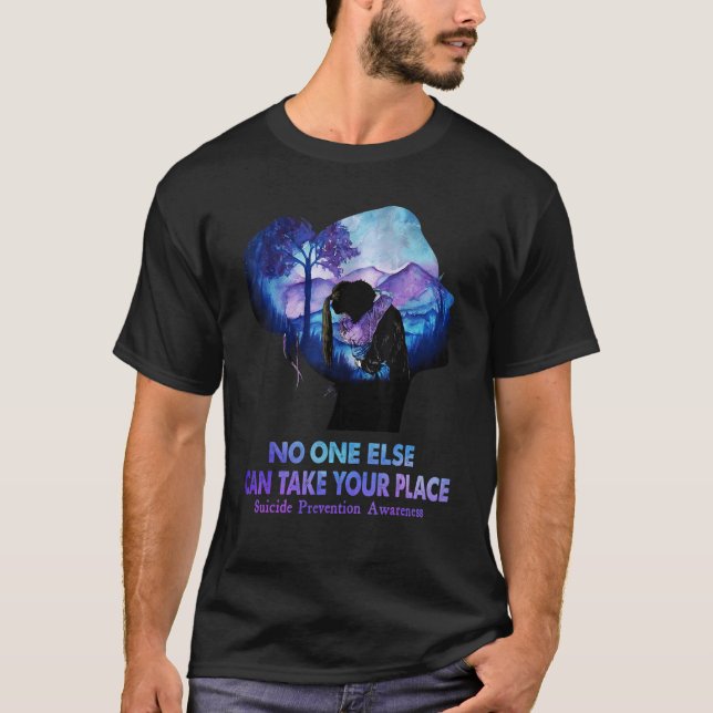 Camiseta Ninguém Mais Pode Tomar Seu Lugar Como Prevenção S (Frente)