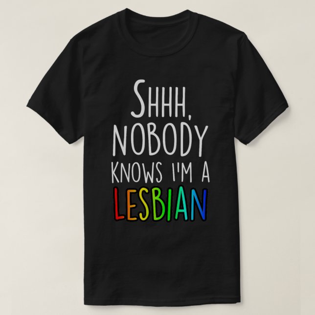 Camiseta Ninguém me conhece como Orgulho gay LGBTQ lésbica (Frente do Design)