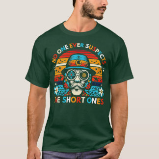 Camiseta ninguém nunca suspeita dos curtos 1