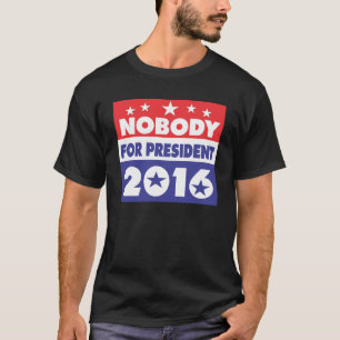 Camiseta Ninguém para o presidente 2016