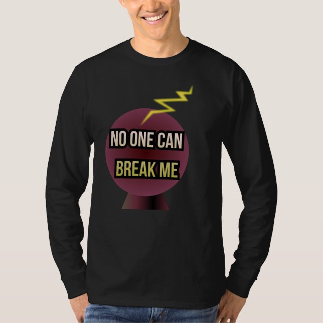 Camiseta Ninguém Pode Me Quebrar (Frente)