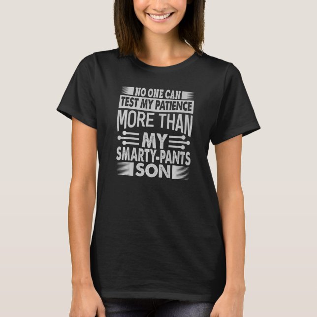 Camiseta Ninguém Pode Testar Minha Parentalidade De Paciênc (Frente)