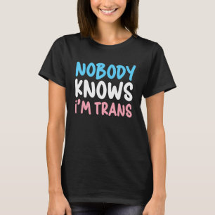Camiseta Ninguém sabe que eu sou Trans Pride Transgender Ri