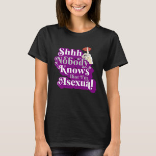 Camiseta Ninguém sabe que eu sou um Orgulho Justo Assexual