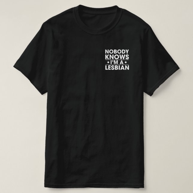 Camiseta Ninguém sabe que sou lésbica (Frente do Design)