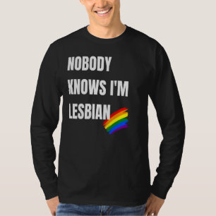 Camiseta Ninguém Sabe Que Sou Orgulho Lésbico De Lgbt