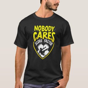 Camiseta Ninguém se importa com o fato de o time ser mais v