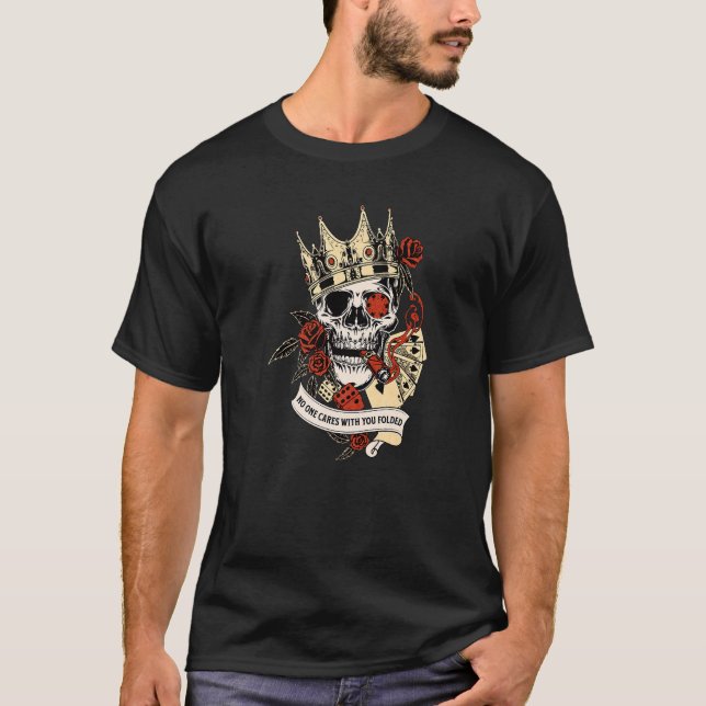 Camiseta Ninguém se importa com o que você dobrou o crânio  (Frente)