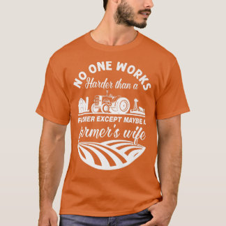 Camiseta Ninguém Trabalha Mais Do Que Um Agricultor, Talvez