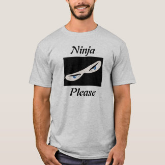 Camiseta Ninja, por favor