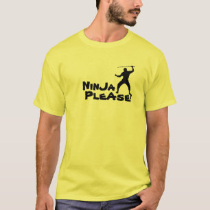 Camiseta Ninja por favor!