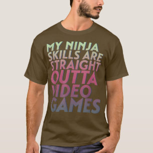 Camiseta Ninja Skills Hetero Out Videos games Engraçado Jog