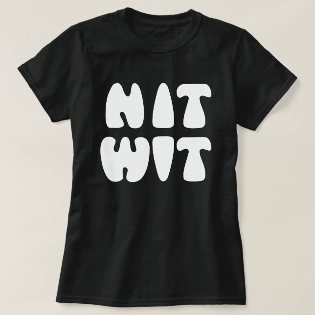 CAMISETA NITWIT (Frente do Design)
