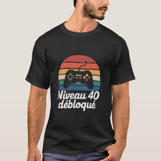 Camiseta Niveau 40 Débloqué T-Shirt - Cadeau Anniversaire 4