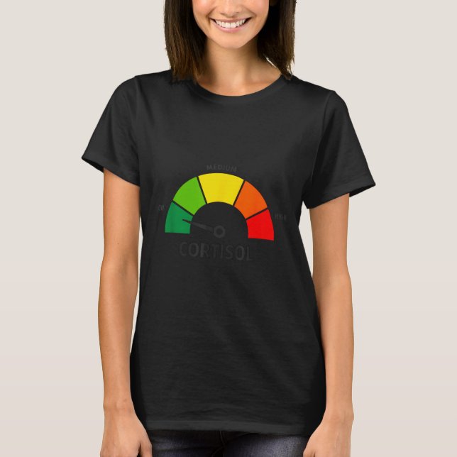 Camiseta Níveis baixos de cortisol v meme  (Frente)