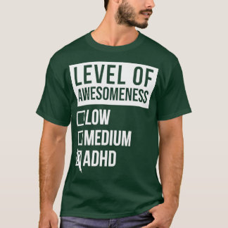 Camiseta Níveis de Arte Engraçada ADHD para Mulheres