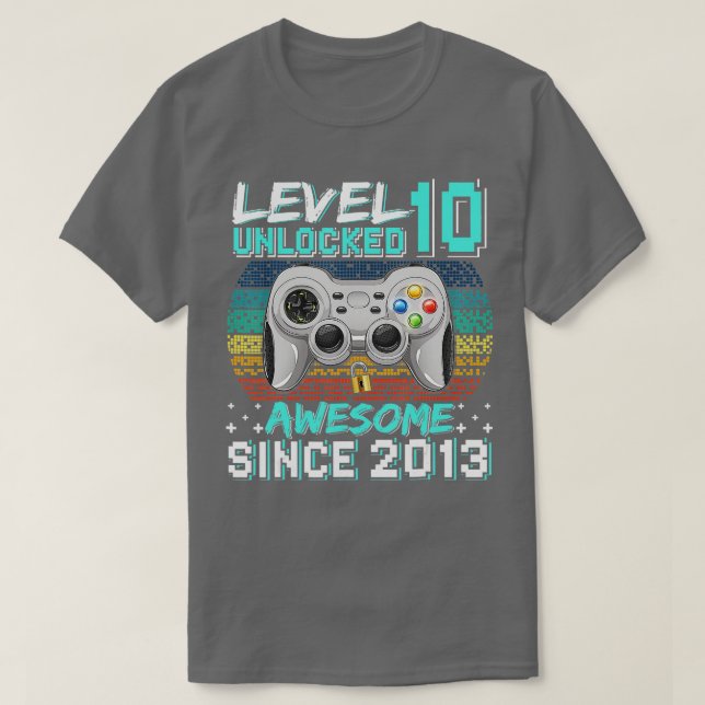 Camiseta Nível 10 Desbloqueado Incrível 2013 Vídeo Game 10. (Frente do Design)