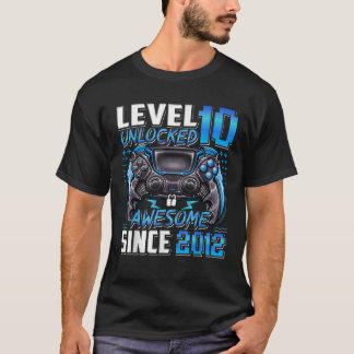 Camiseta Nível 10 Desbloqueado Incrível Desde 2012 10º Aniv