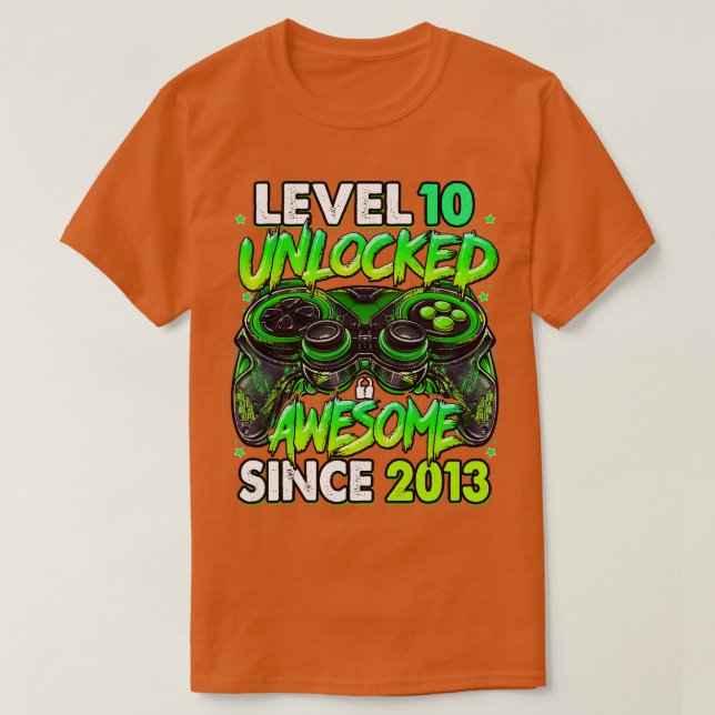 Camiseta Nível 10 Desbloqueado Incrível Desde 2013 10º Aniv (Frente do Design)