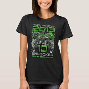 Camiseta Nível 10 Desbloqueado Incrível Desde 2013 10º Aniv