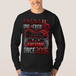 Camiseta Nível 16 Desbloqueado Incrível Desde 2006 16º Aniv
