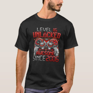 Camiseta Nível 16 Desbloqueado Incrível Desde 2006 16º Aniv