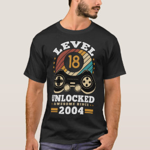 Camiseta Nível 18 Desbloqueado Incrível Desde O Presente