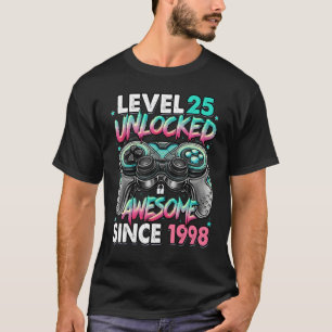 Camiseta Nível 25 Desbloqueado Incrível Desde 1998 25 Anive